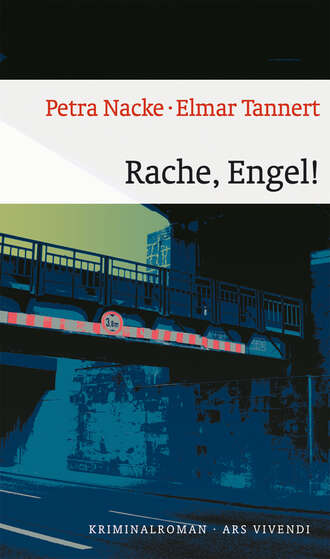 Petra  Nacke. Rache, Engel! (eBook)