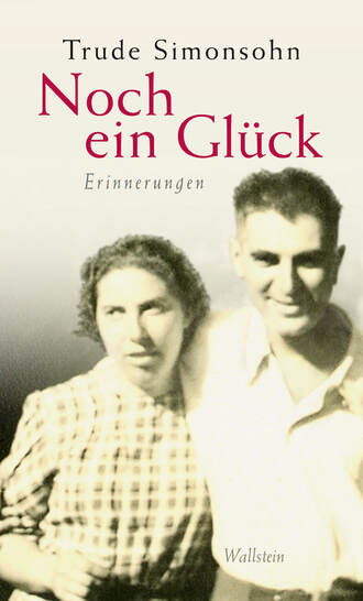 Trude Simonsohn. Noch ein Gl?ck