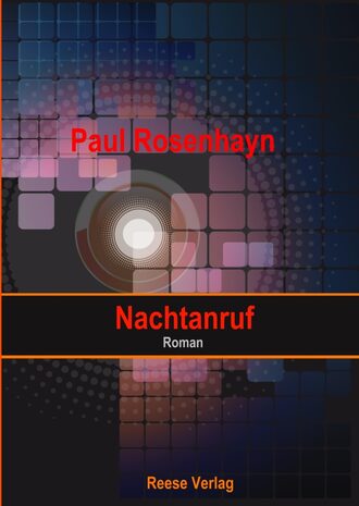 Paul  Rosenhayn. Nachtanruf