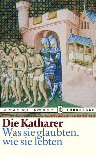 Gerhard  Rottenwohrer. Die Katharer