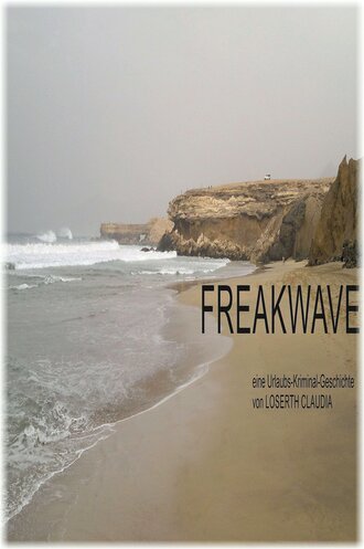 Loserth Claudia. Freakwave