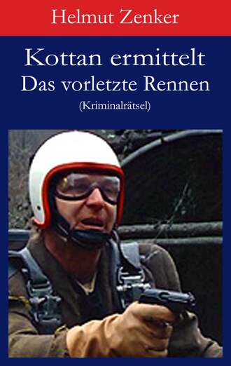 Helmut Zenker. Kottan ermittelt: Das vorletzte Rennen