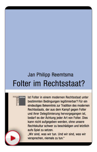 Jan Philipp  Reemtsma. Folter im Rechtsstaat?