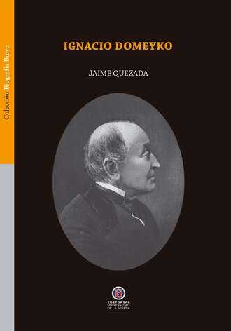 Jaime Quezada. Ignacio Domeyko