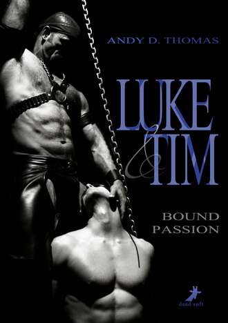 Andy D. Thomas. Luke & Tim - Bound Passion