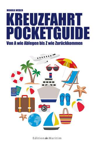 Monika Weber. Kreuzfahrt Pocketguide