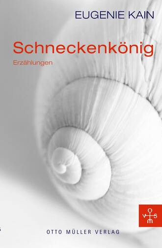 Eugenie  Kain. Schneckenk?nig