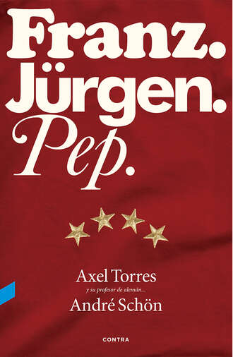 Axel Torres Xirau. Franz. J?rgen. Pep.