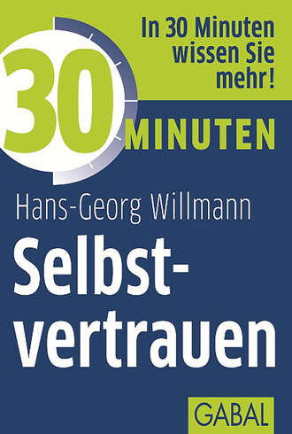 Hans-Georg Willmann. 30 Minuten Selbstvertrauen