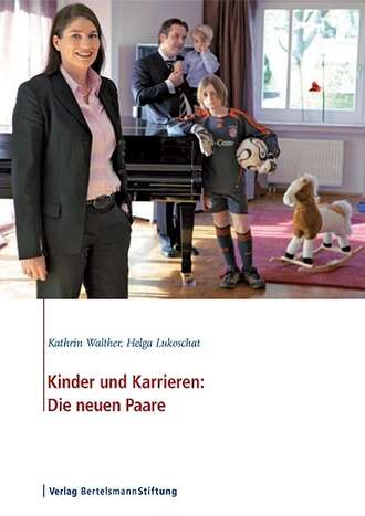 Kathrin  Walther. Kinder und Karrieren: Die neuen Paare