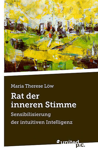 Maria Therese  Low. Rat der inneren Stimme