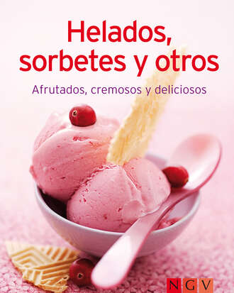 Naumann & G?bel Verlag. Helados, sorbetes y otros