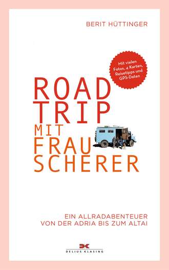 Berit H?ttinger. Roadtrip mit Frau Scherer