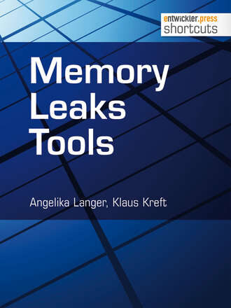 Angelika  Langer. Memory Leaks Tools