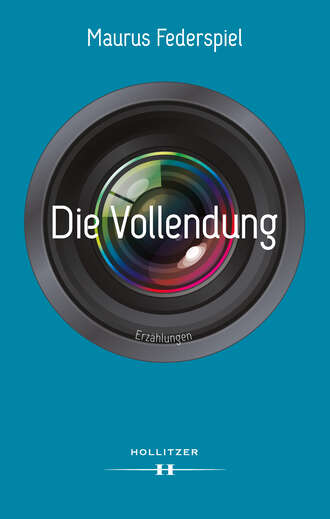 Maurus Federspiel. Die Vollendung