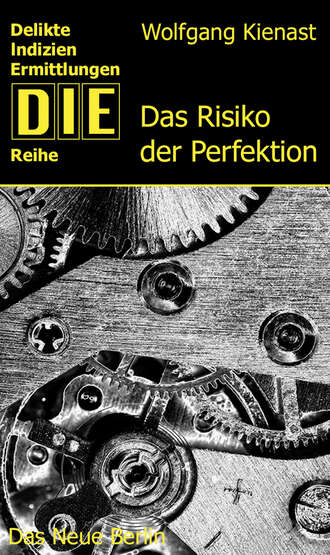 Wolfgang  Kienast. Das Risiko der Perfektion