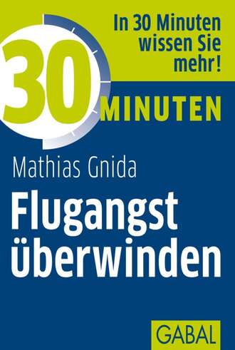 Mathias Gnida. 30 Minuten Flugangst ?berwinden