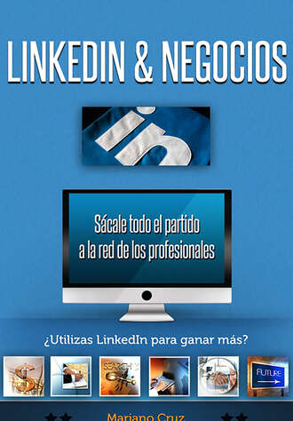 Mariano Cruz Onate. Linkedin & Negocios