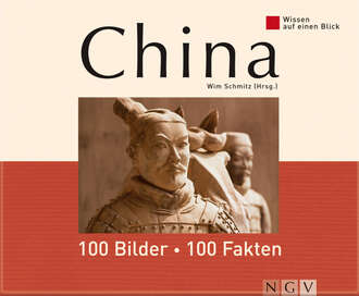 Wim  Schmitz. China: 100 Bilder - 100 Fakten