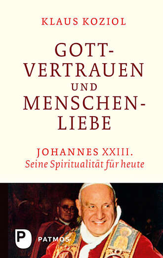 Klaus  Koziol. Gottvertrauen und Menschenliebe