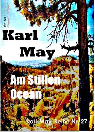 Karl May. Am Stillen Ocean