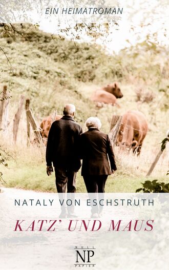 Nataly von  Eschstruth. Katz' und Maus