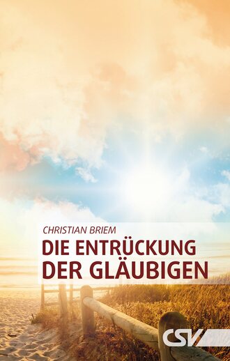 Christian  Briem. Die Entr?ckung der Gl?ubigen