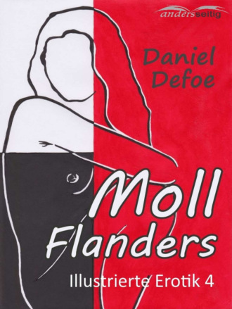 Даниэль Дефо. Moll Flanders