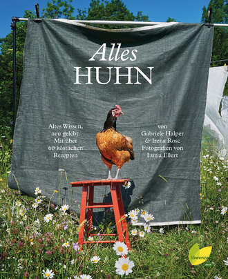 Gabriele Halper. Alles Huhn