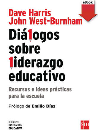 Dave Harris. Di?logos sobre Liderazgo Educativo