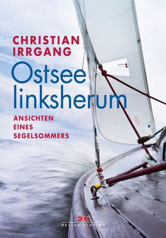 Christian Irrgang. Ostsee linksherum