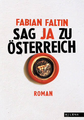 Fabian  Faltin. Sag ja zu ?sterreich