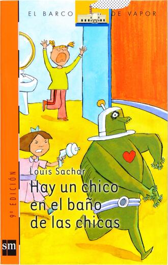 Louis  Sachar. Hay un chico en el ba?o de las chicas