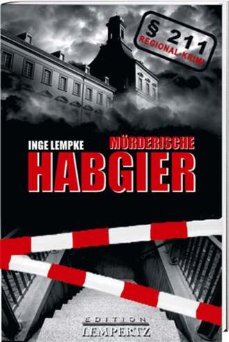 Inge  Lempke. M?rderische Habgier