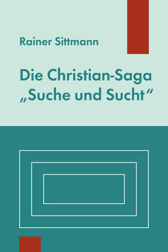 Rainer  Sittmann. Die Christian-Saga 