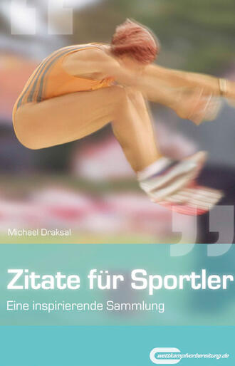 Draksal. Zitate f?r Sportler