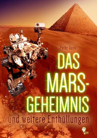 Peter Denk. Das Mars-Geheimnis