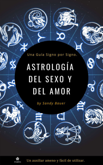 Sandy Bauer. Astrolog?a del sexo y del amor 