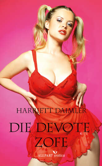 Harriett Daimler. Die devote Zofe