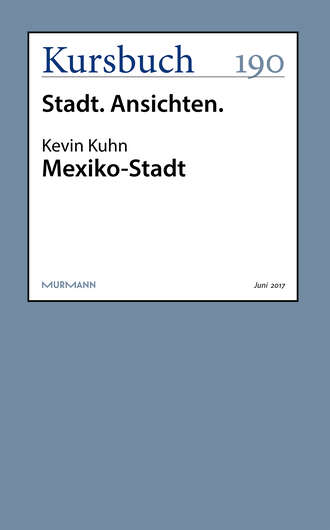 Kevin  Kuhn. Mexiko-Stadt