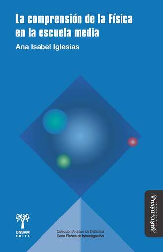 Ana Isabel Iglesias. La comprensi?n de la F?sica en la escuela media