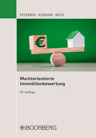 Hauke  Petersen. Marktorientierte Immobilienbewertung