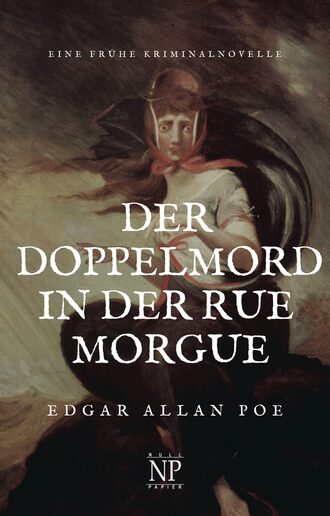 Эдгар Аллан По. Der Doppelmord in der Rue Morgue