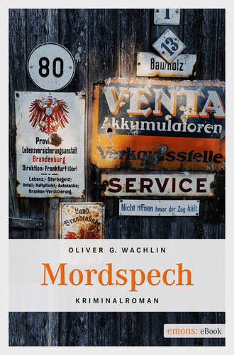 Oliver G  Wachlin. Mordspech