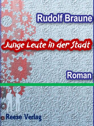 Rudolf Braune. Junge Leute in der Stadt