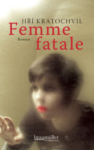 Jiri  Kratochvil. Femme fatale