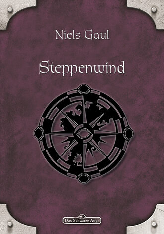 Niels  Gaul. DSA 25: Steppenwind