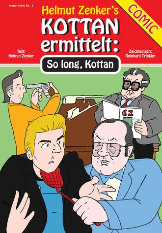 Helmut Zenker. Kottan ermittelt: So Long, Kottan