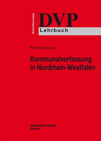 Welf Sundermann. Kommunalverfassung in Nordrhein-Westfalen