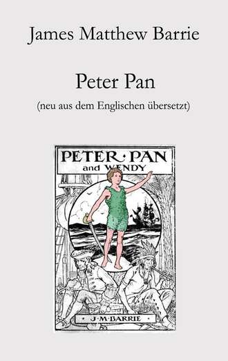 Джеймс Мэтью Барри. Peter Pan